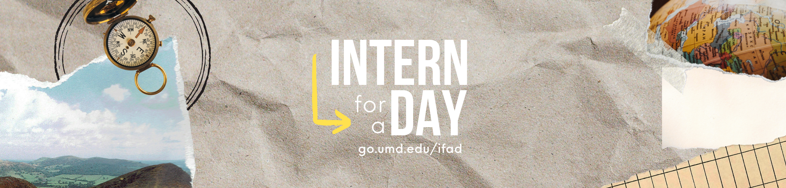 Intern for a Day, go.umd.edu/ifad