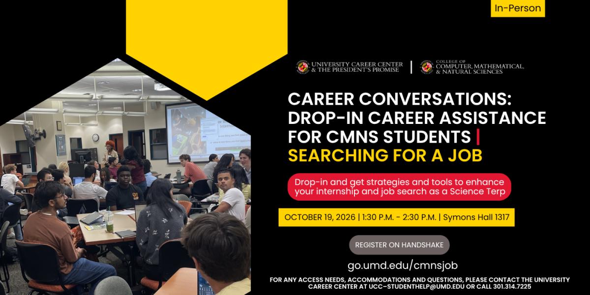 CMNS Drop-In Career Advising: Searching For a Job flyer, occurring on October 19, 2026, from 1:30 p.m. - 2:30 p.m., in Symons Hall 1317.