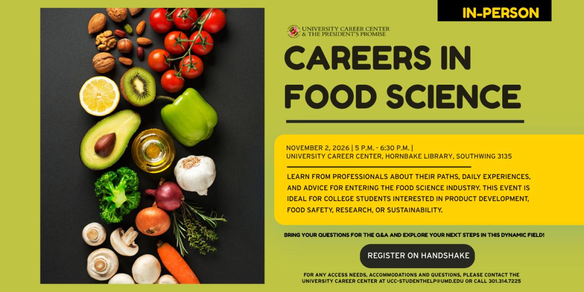 Careers in Food Science event flyer, which is occurring on November 2, 2026, from 5:00 p.m. - 6:30 p.m., at the University Career Center at 3135 Hornbake Library Southwing.