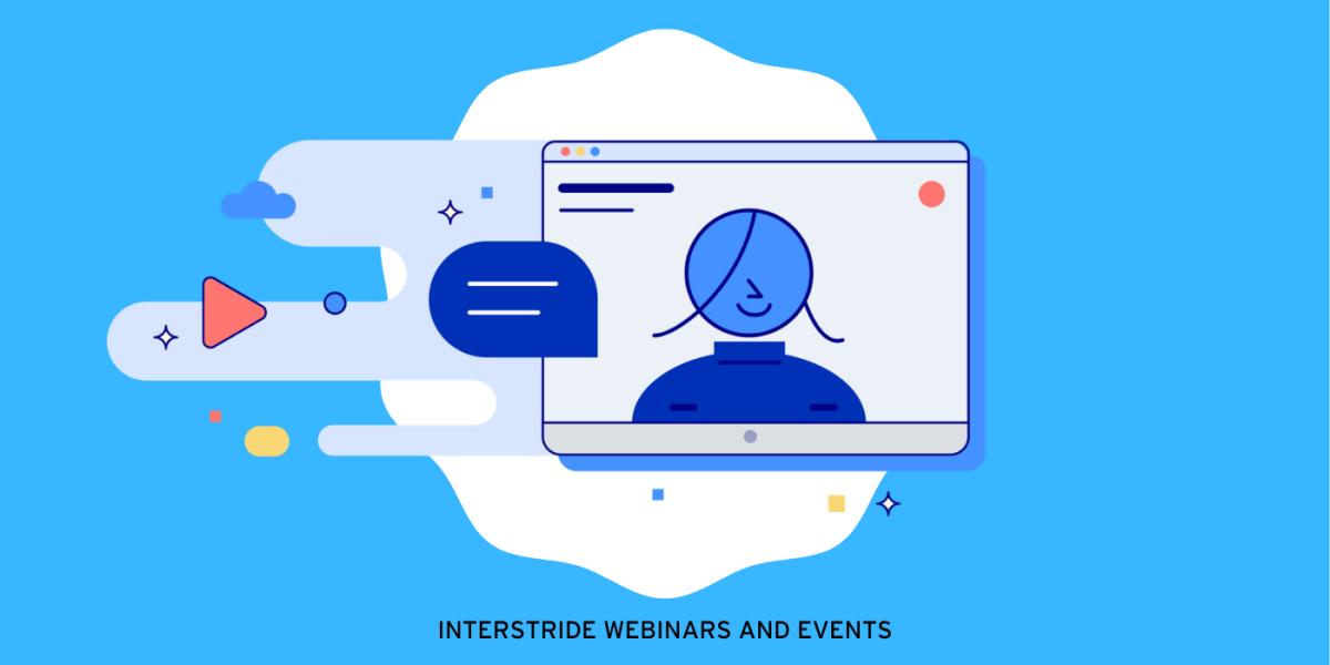 An icon of a woman is seated in a computer web browser window. The text, "Interstride Webinars and Events" is below the icon.