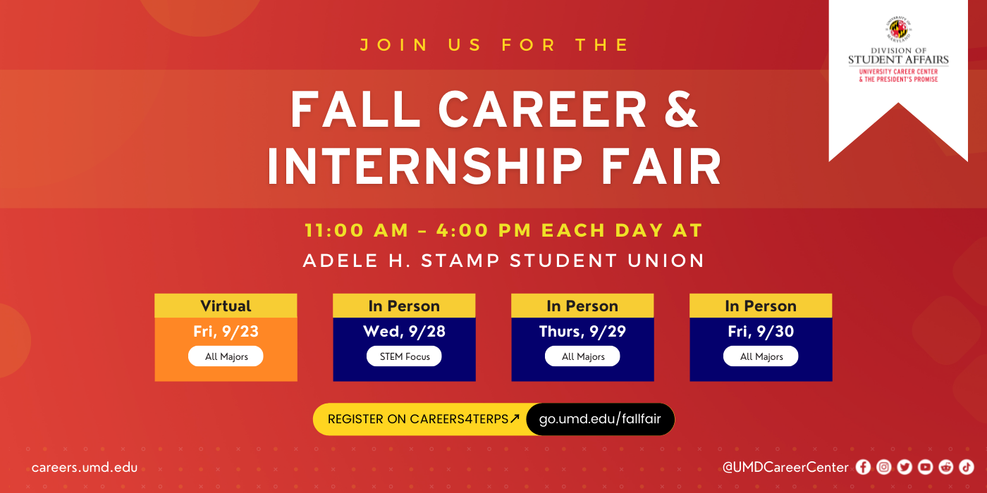 Graphic: Fall Career and Internship Fair - Save the Date! 11am-4pm each day at Stamp Student Union 9/28-9/30. Virtual option on 9/23.