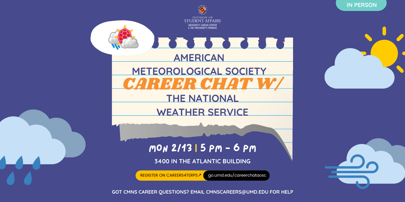 A promotional image for the American Meterological Society Career Chat event. The promo features blue colors, clouds, and a sun, along with the UMD CMNS logo.