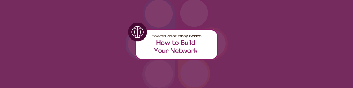 How to Build Your Network