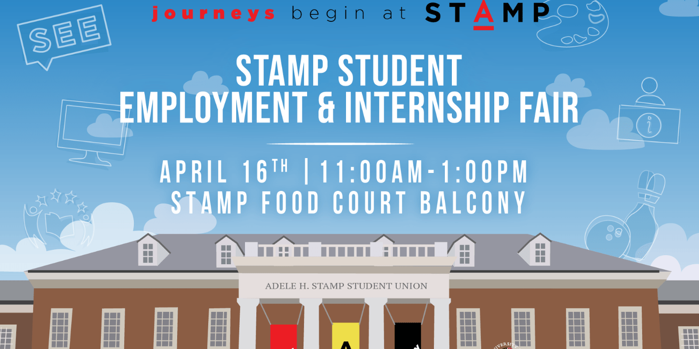 An animated version of the STAMP Student Union sits in the background, while text regarding the STAMP Student Employer & Internship Fair is positioned above the buiding along with event date, time, and location.