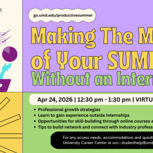 An infographic for the Making the Most of your Summer without an internship workshop featuring event details and small graphics including a woman balancing multiple objects, as well as the outline of the sun below her. 