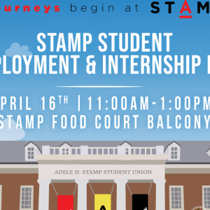 An animated version of the STAMP Student Union sits in the background, while text regarding the STAMP Student Employer & Internship Fair is positioned above the buiding along with event date, time, and location.